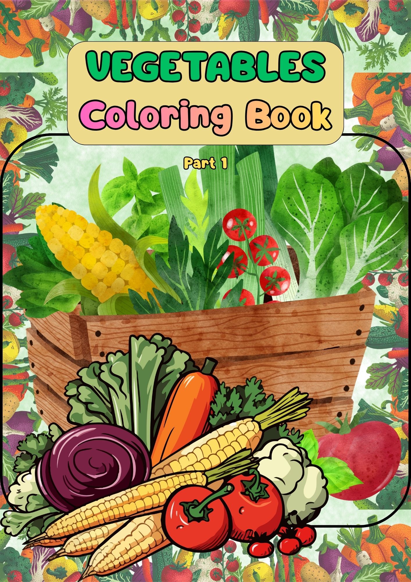 Vegetables Coloring Book Part 1